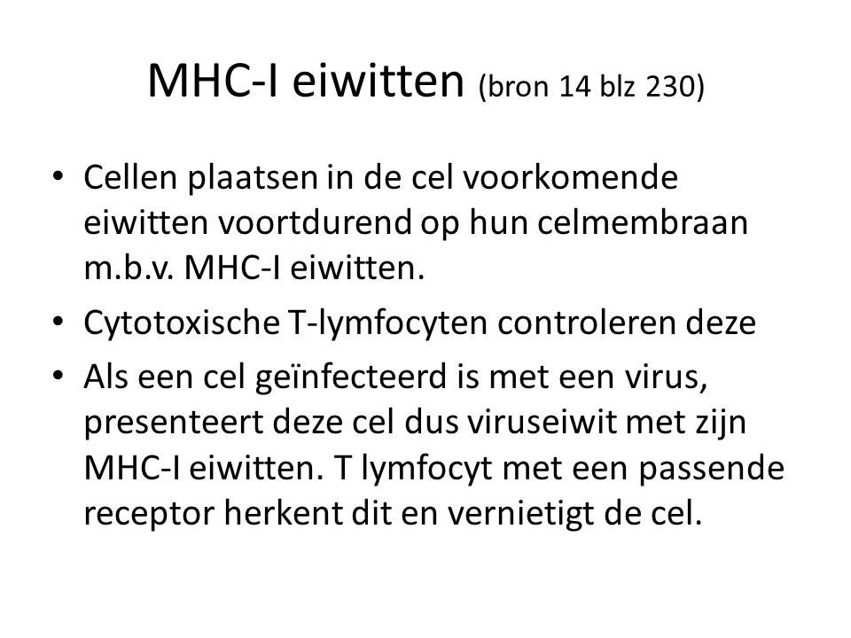 MHC-I eiwitten (bron 14 blz 230)