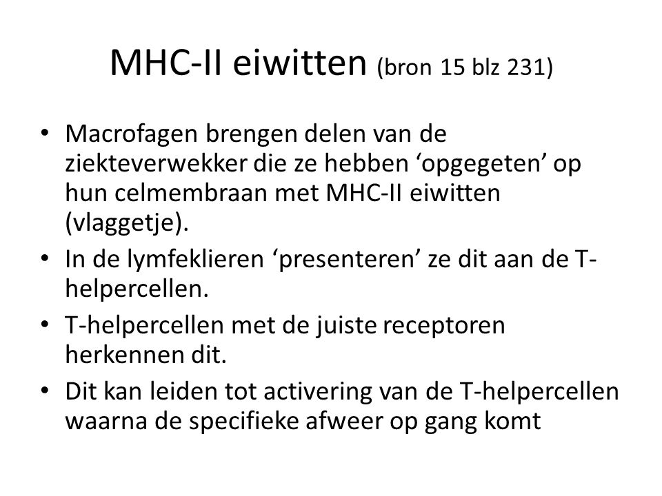 MHC-II eiwitten (bron 15 blz 231)