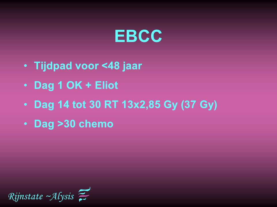 EBCC Tijdpad voor <48 jaar Dag 1 OK + Eliot