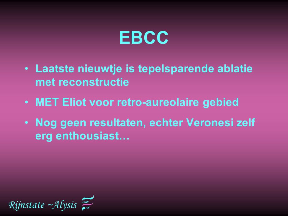 EBCC Laatste nieuwtje is tepelsparende ablatie met reconstructie