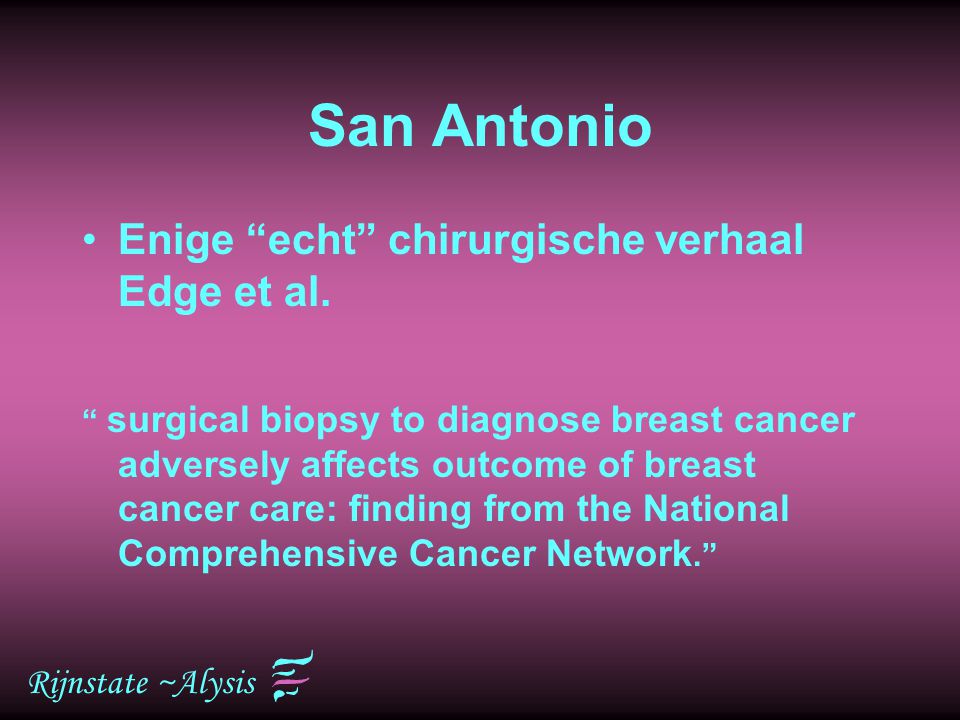 San Antonio Enige echt chirurgische verhaal Edge et al.