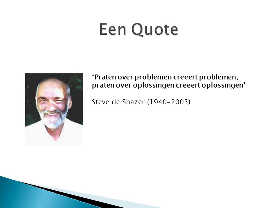 Een Quote ‘Praten over problemen creëert problemen,