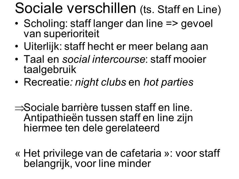 Sociale verschillen (ts. Staff en Line)