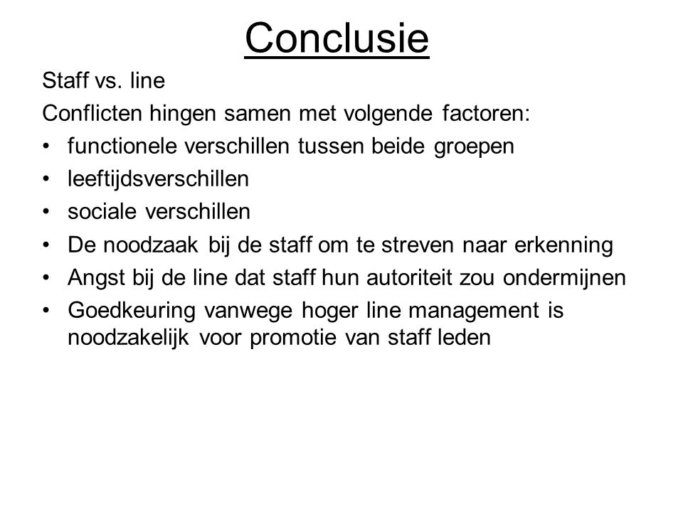 Conclusie Staff vs. line
