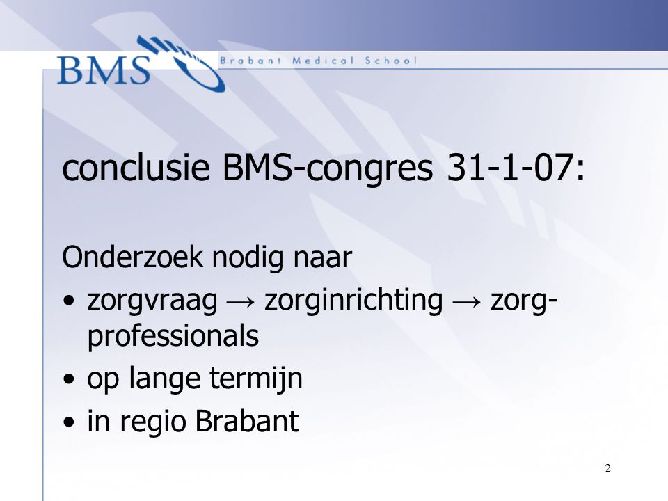 conclusie BMS-congres :