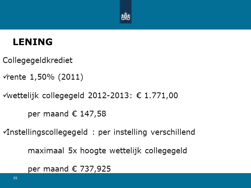 LENING Collegegeldkrediet rente 1,50% (2011)