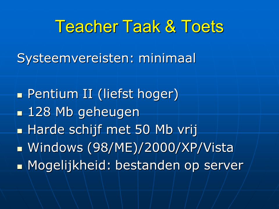 Teacher Taak & Toets Systeemvereisten: minimaal