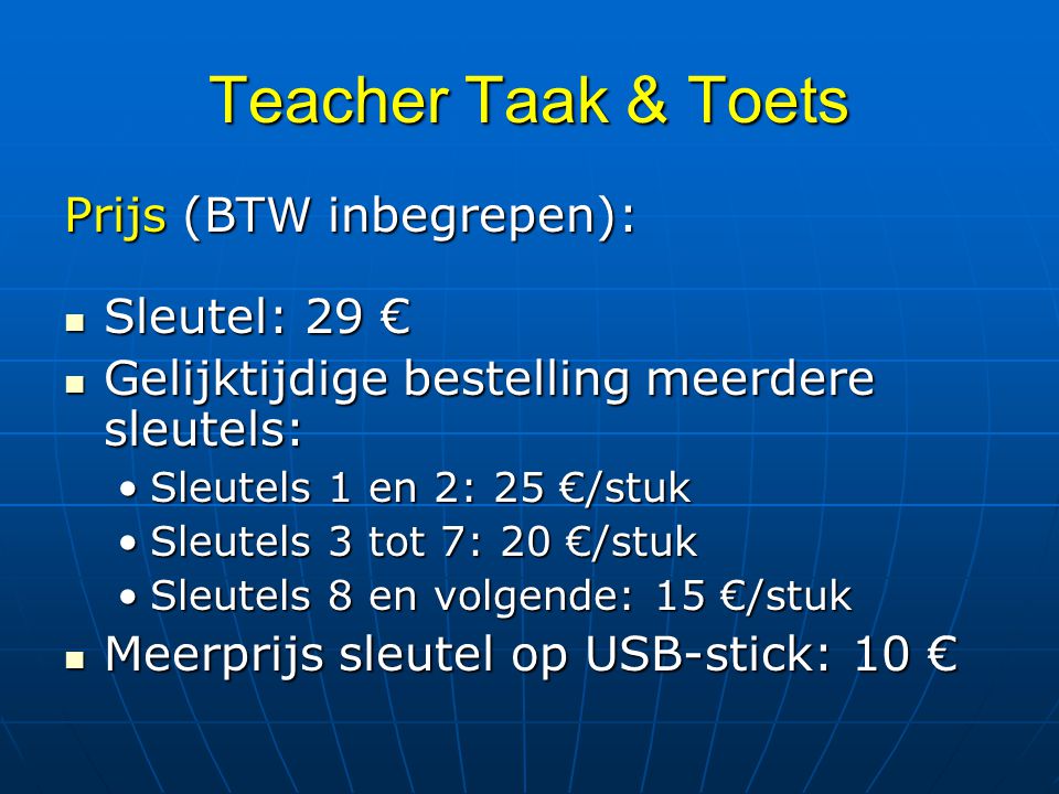 Teacher Taak & Toets Prijs (BTW inbegrepen): Sleutel: 29 €