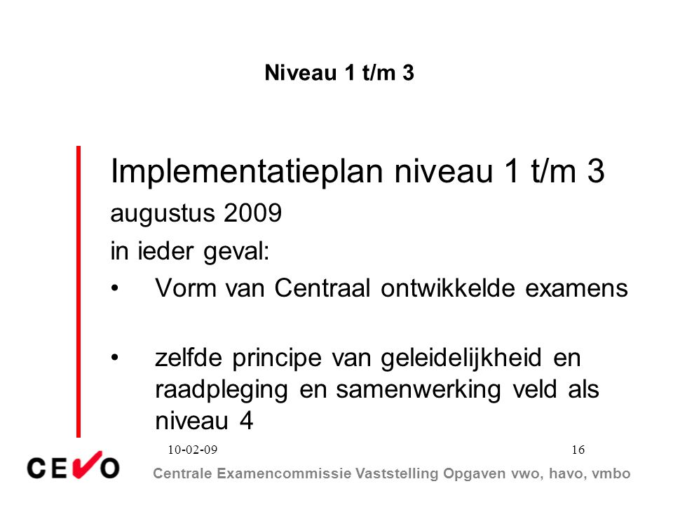 Implementatieplan niveau 1 t/m 3