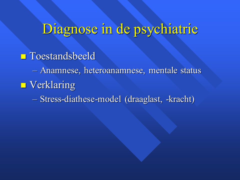 Diagnose in de psychiatrie
