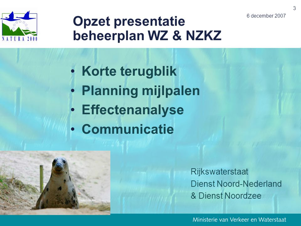 Opzet presentatie beheerplan WZ & NZKZ