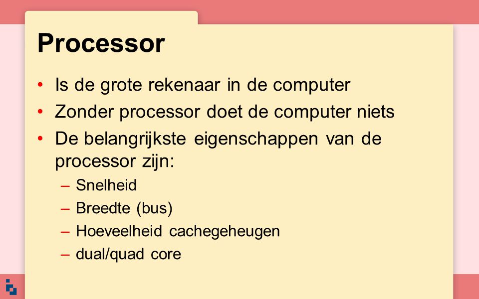 Processor Is de grote rekenaar in de computer