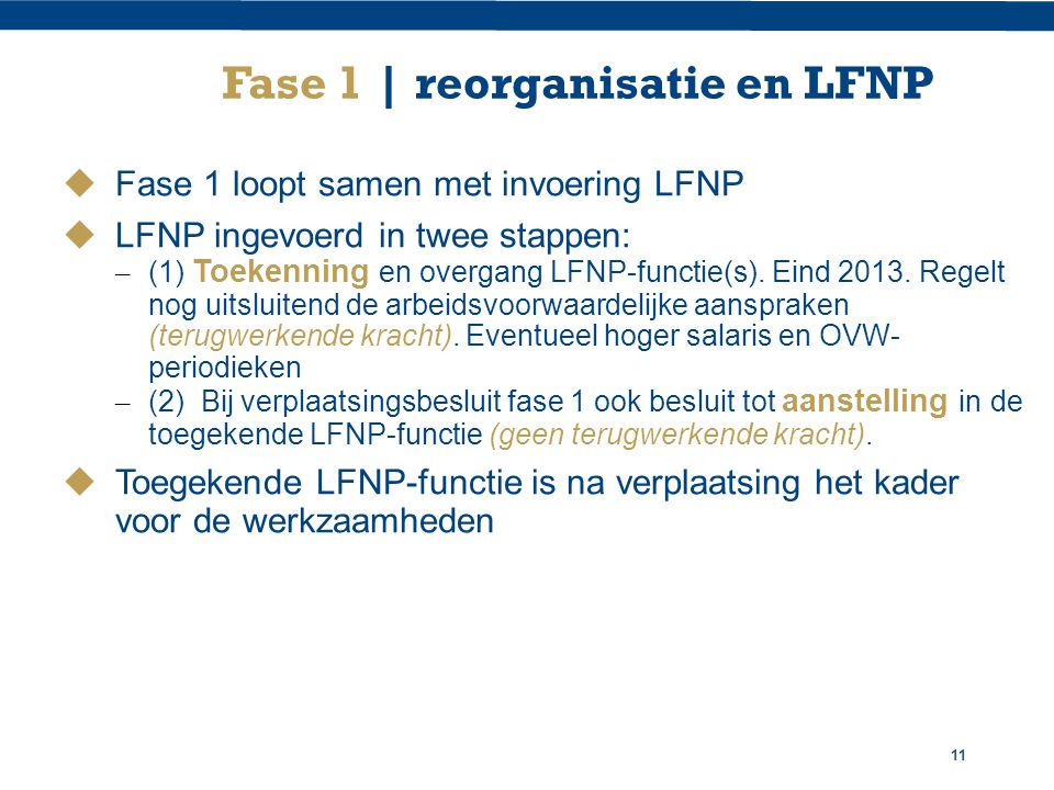 Fase 1 | reorganisatie en LFNP