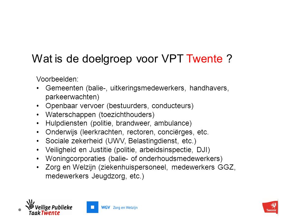 Wat is de doelgroep voor VPT Twente