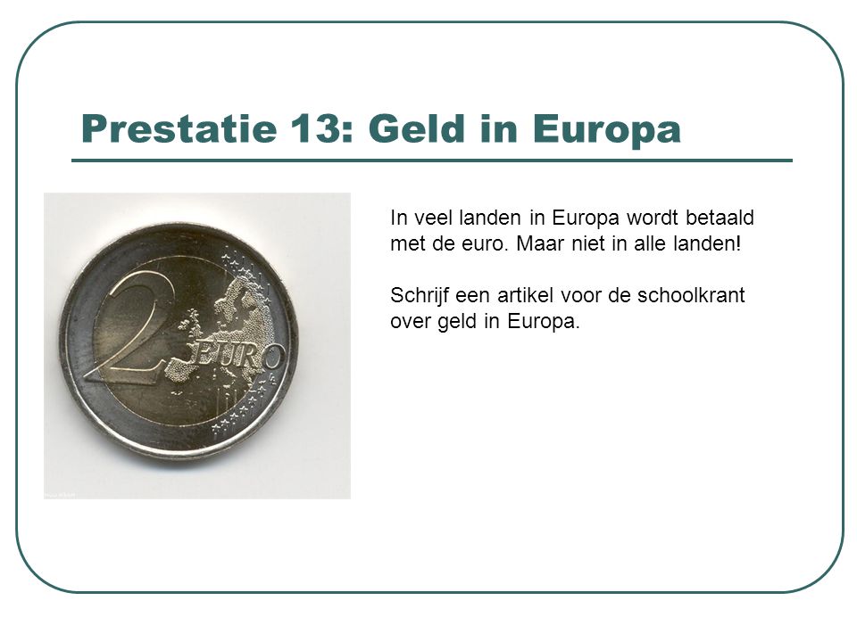 Prestatie 13: Geld in Europa