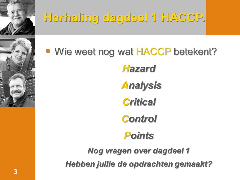Herhaling dagdeel 1 HACCP.
