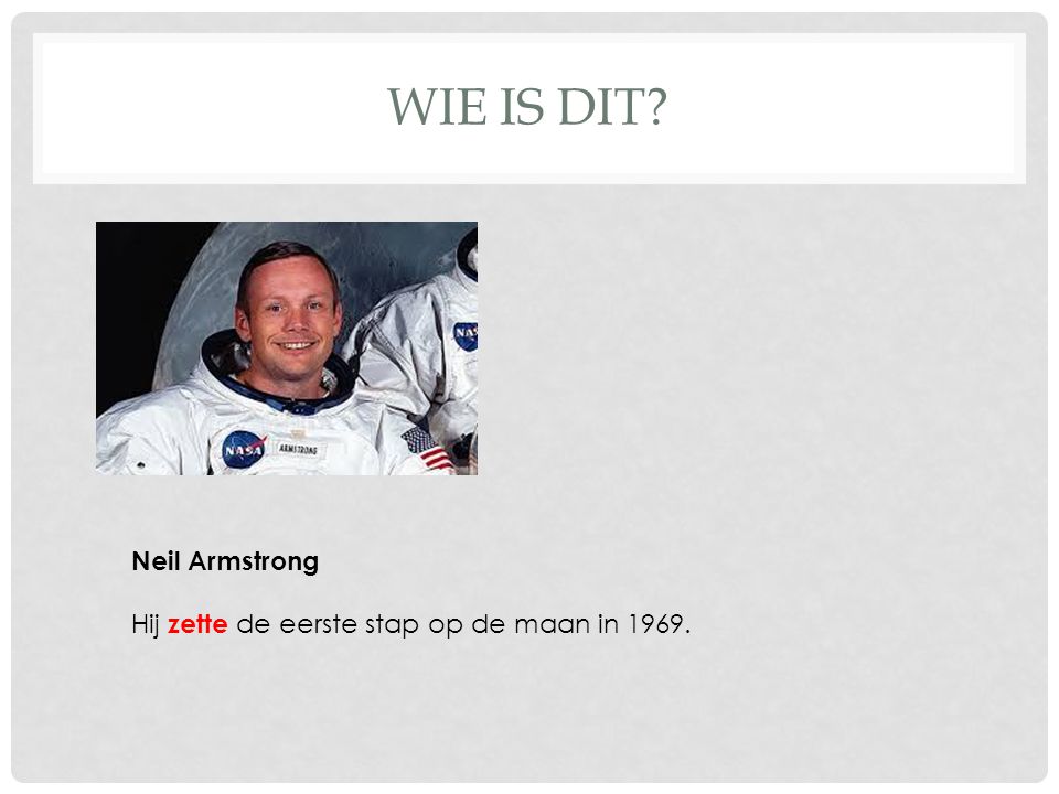 WIE IS DIT Neil Armstrong