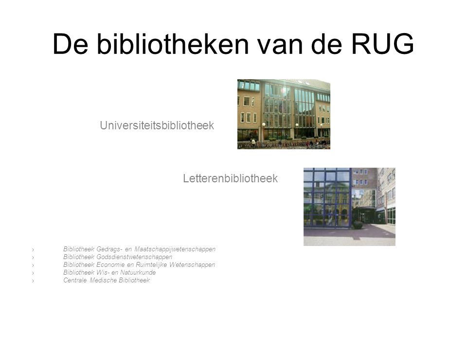 De bibliotheken van de RUG
