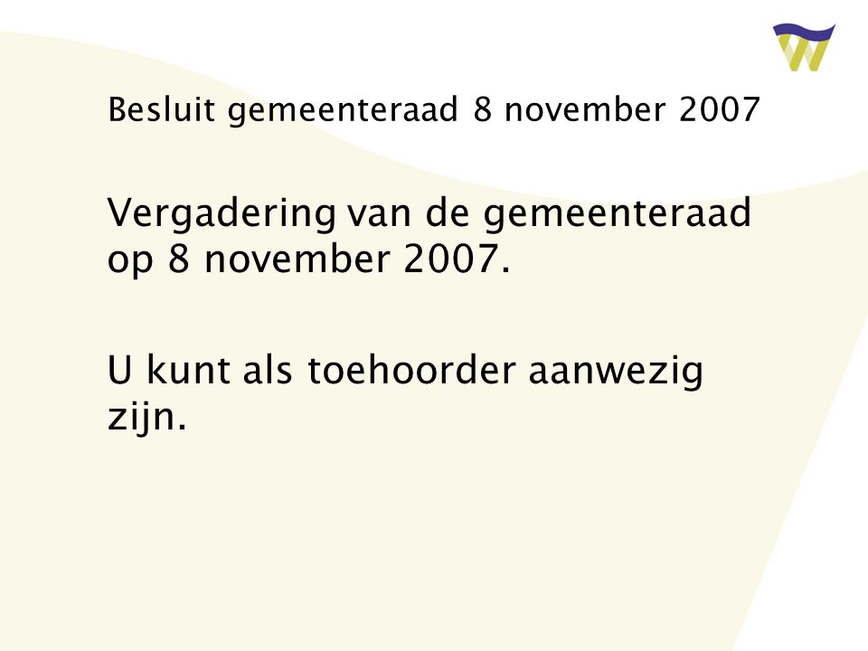 Besluit gemeenteraad 8 november 2007