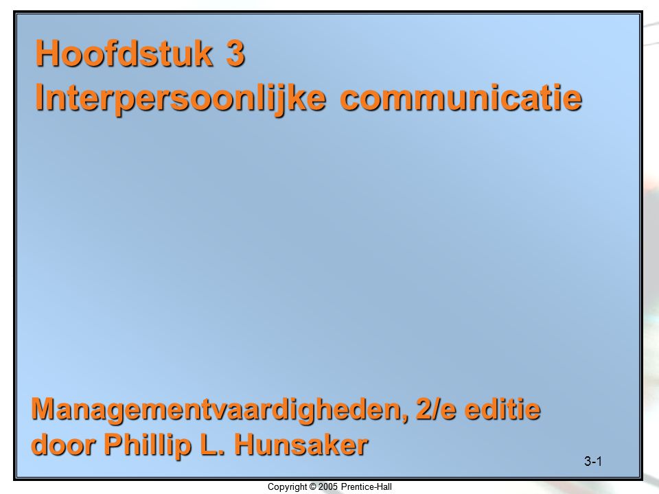 Hoofdstuk 3 Interpersoonlijke communicatie