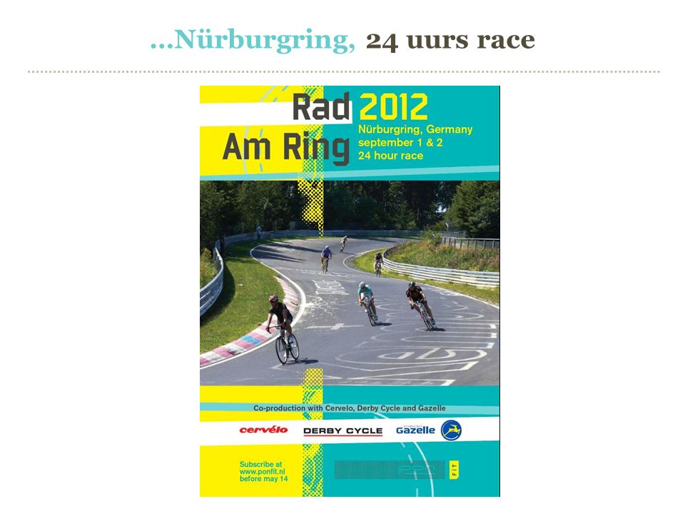…Nürburgring, 24 uurs race