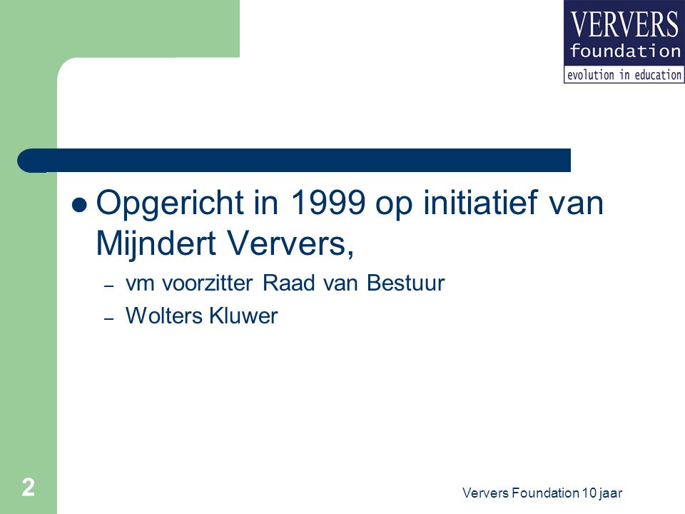 Ververs Foundation 10 jaar
