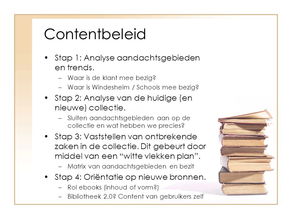 Contentbeleid Stap 1: Analyse aandachtsgebieden en trends.