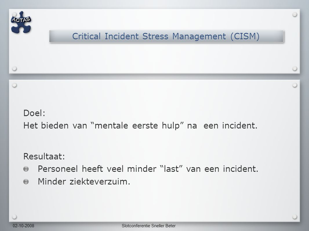 Critical Incident Stress Management (CISM)