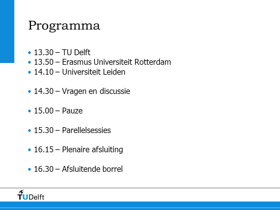 Programma – TU Delft – Erasmus Universiteit Rotterdam
