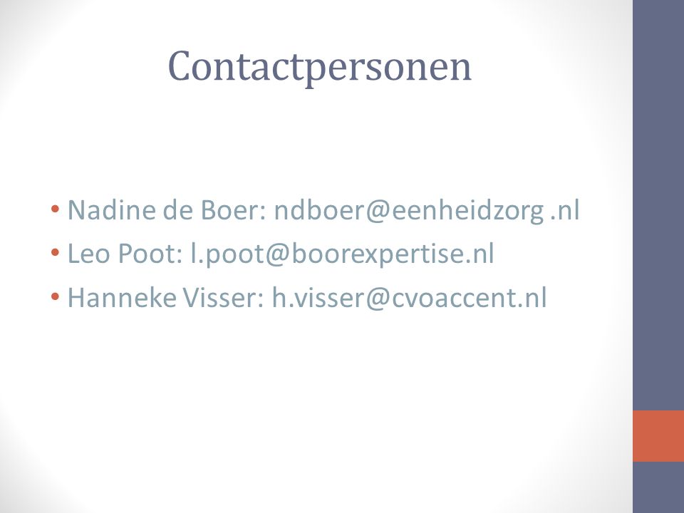 Contactpersonen Nadine de Boer: .nl