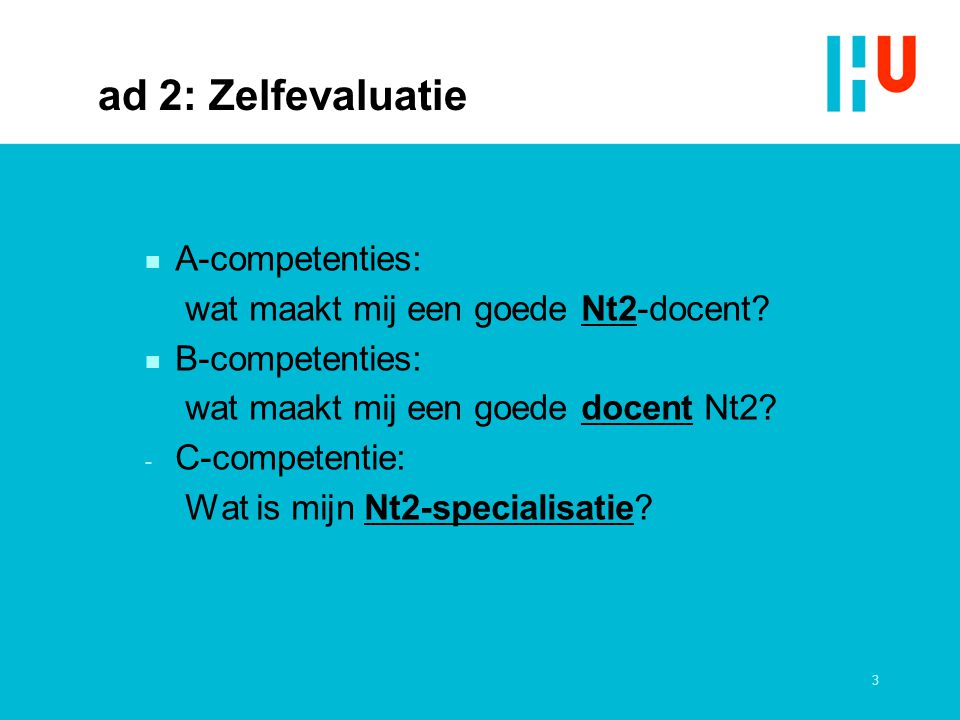 ad 2: Zelfevaluatie A-competenties: