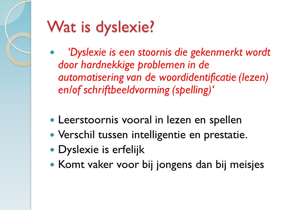 Wat is dyslexie