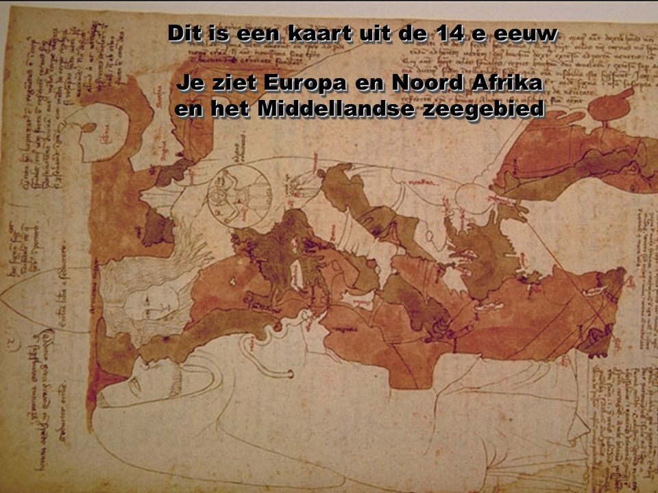 Dit is een kaart uit de 14 e eeuw