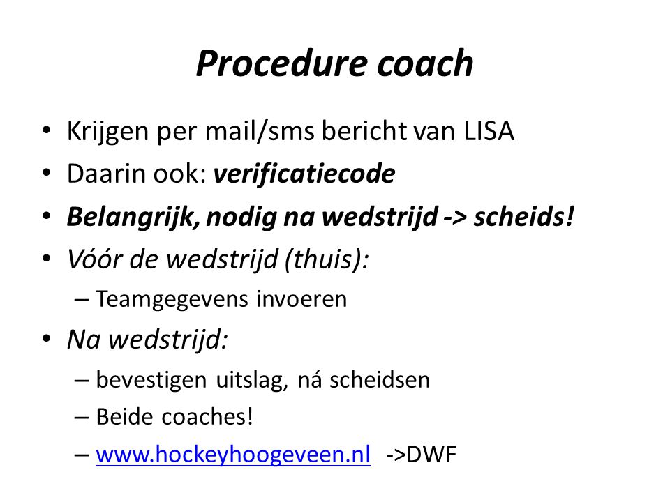 Procedure coach Krijgen per mail/sms bericht van LISA