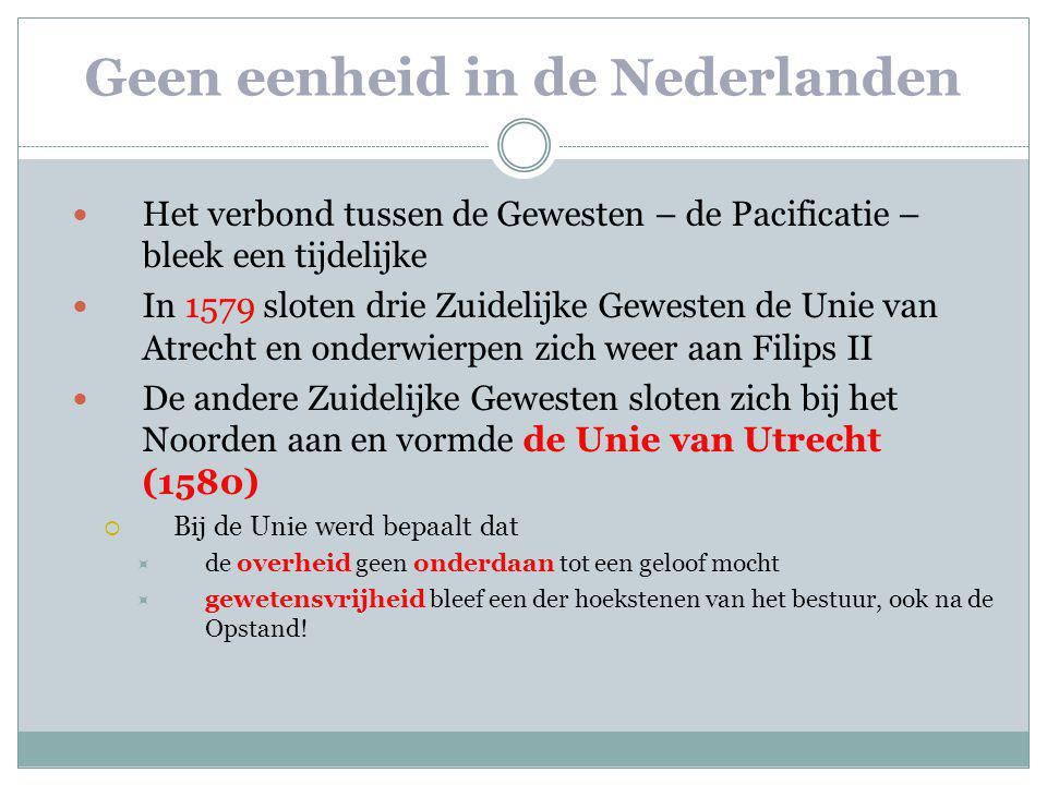 Geen eenheid in de Nederlanden