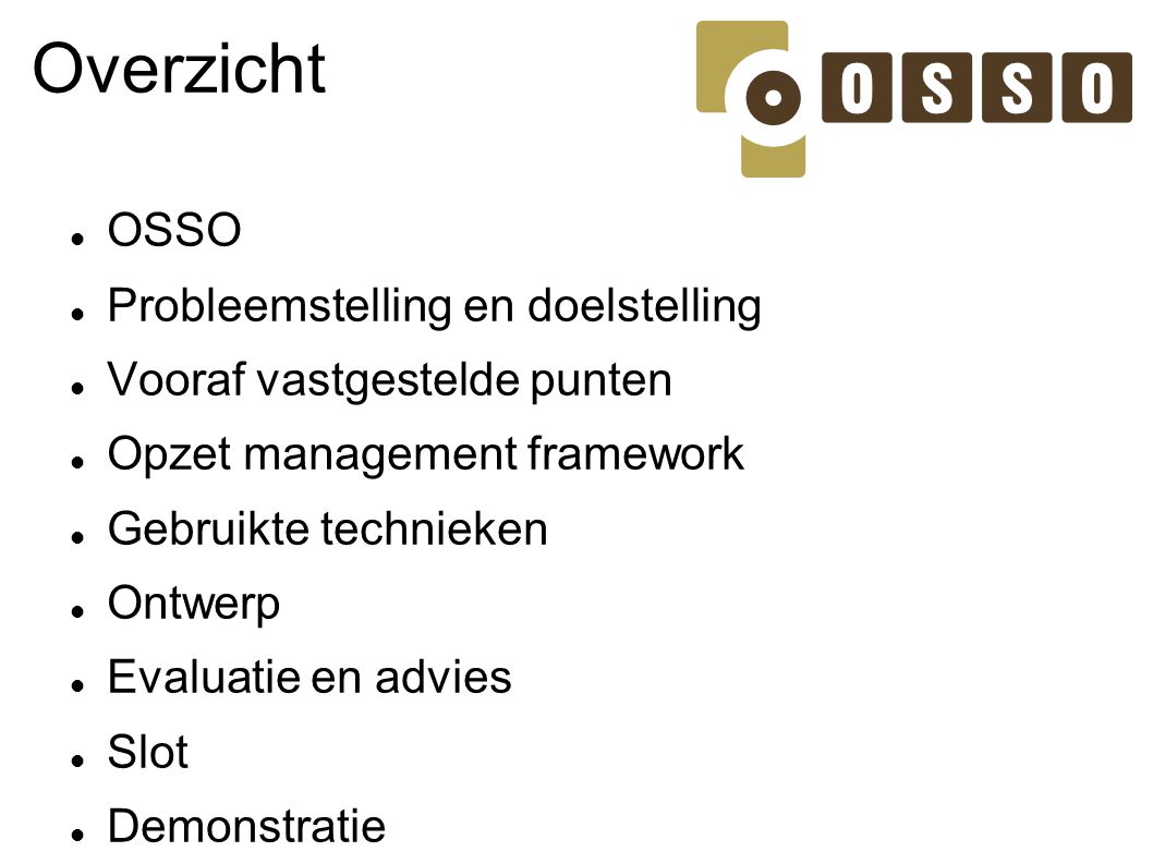 Overzicht OSSO Probleemstelling en doelstelling