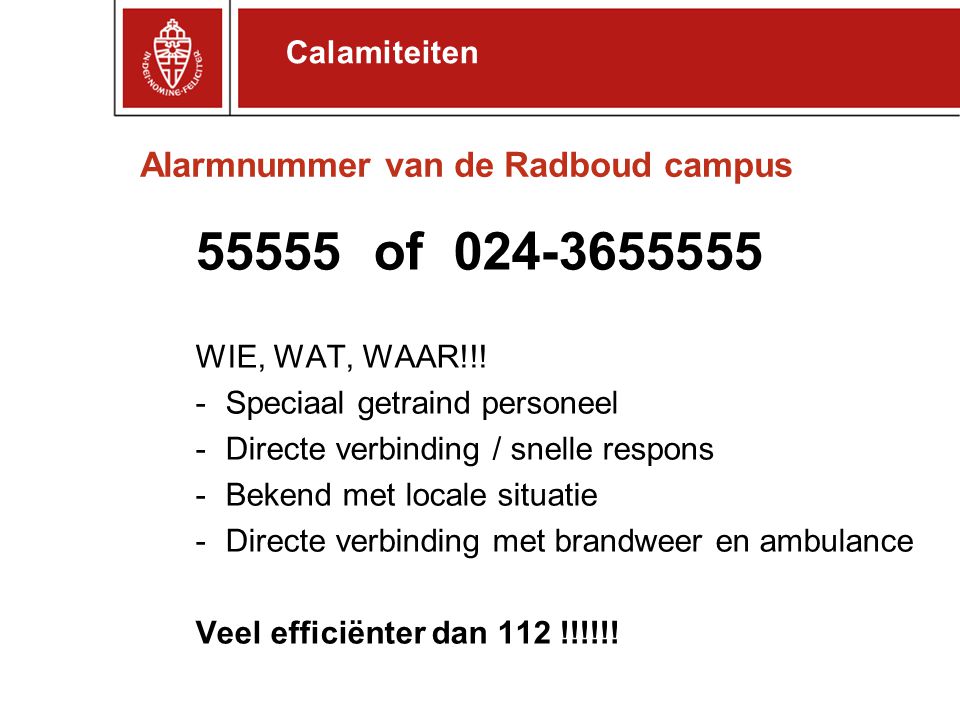 55555 of Alarmnummer van de Radboud campus Calamiteiten