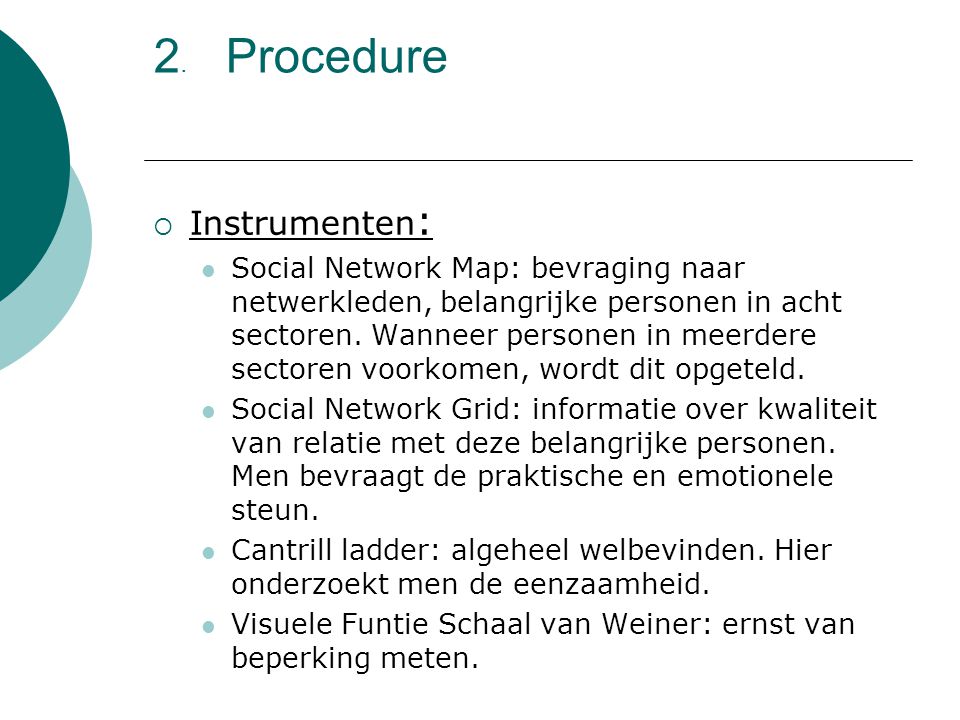 2. Procedure Instrumenten: