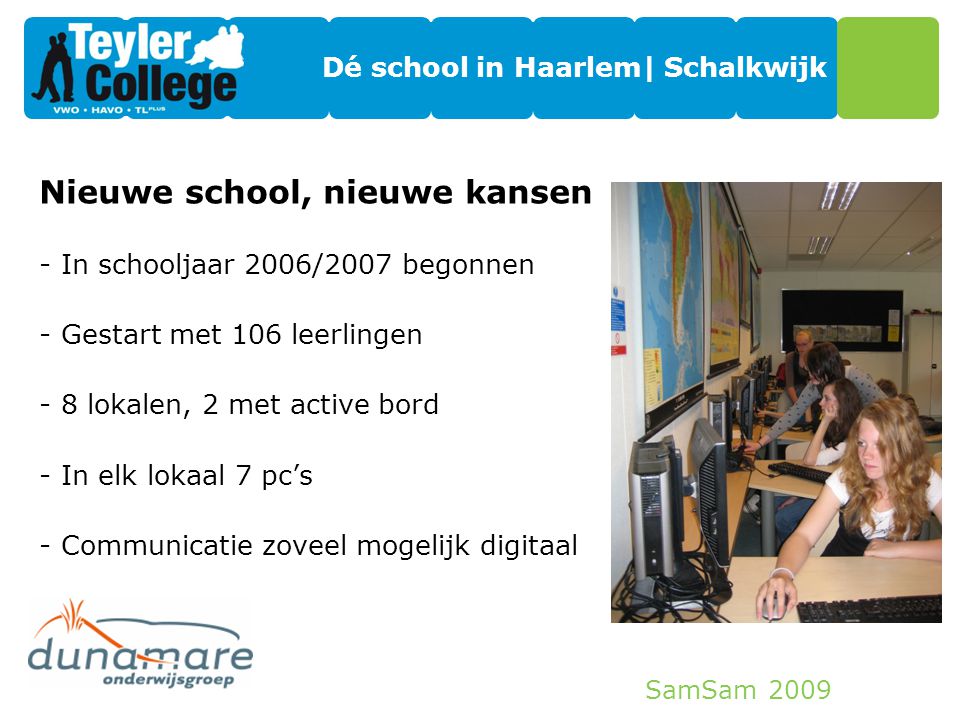 Dé school in Haarlem| Schalkwijk