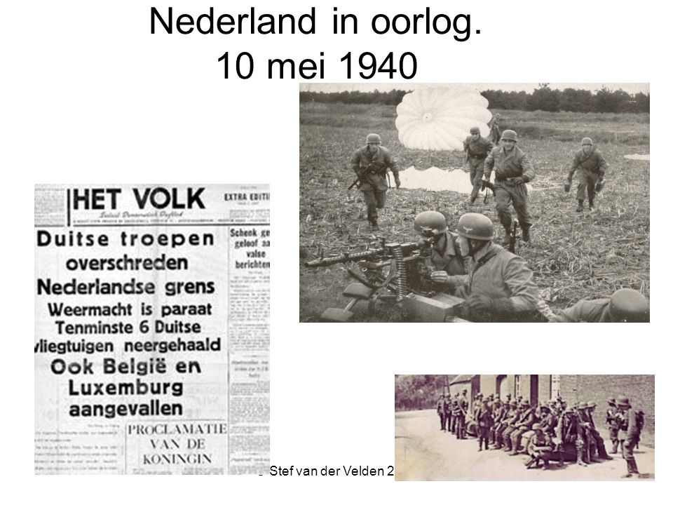 Nederland in oorlog. 10 mei 1940