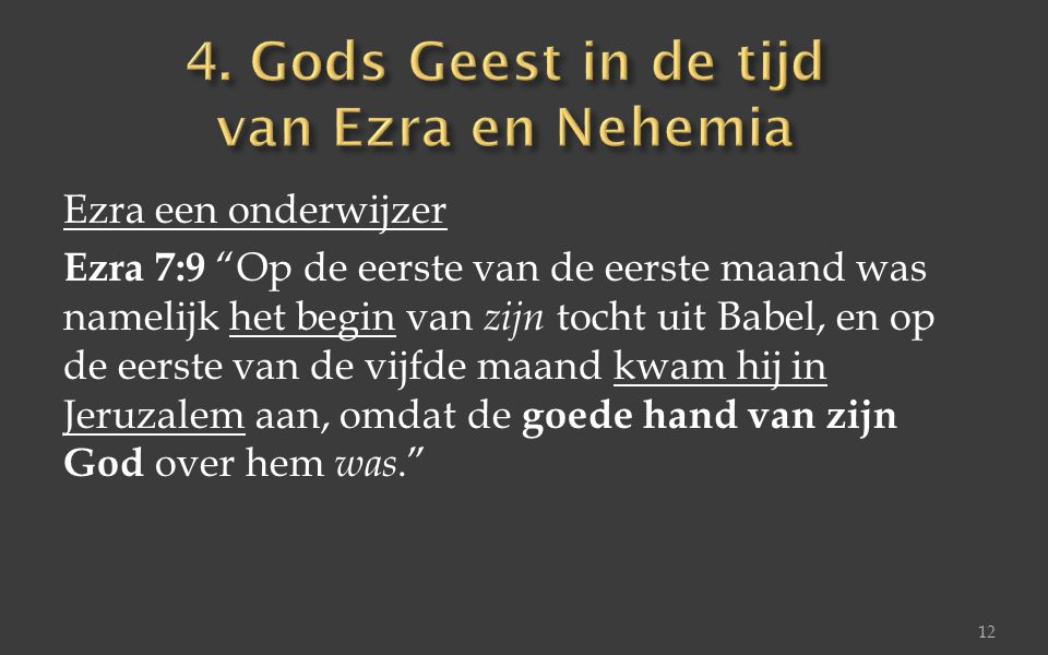 4. Gods Geest in de tijd van Ezra en Nehemia