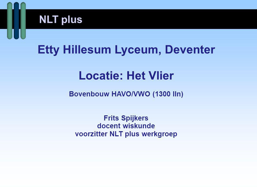 Etty Hillesum Lyceum, Deventer Locatie: Het Vlier