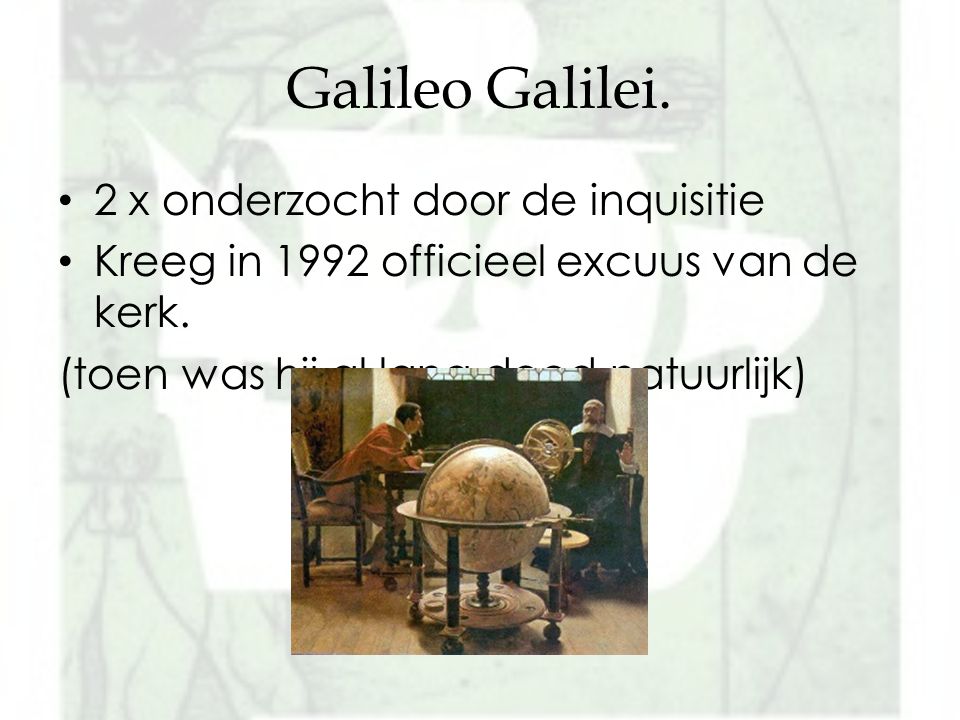 Galileo Galilei. 2 x onderzocht door de inquisitie
