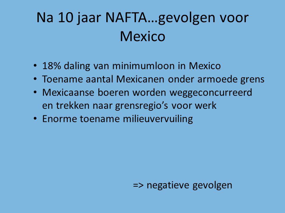 Na 10 jaar NAFTA…gevolgen voor Mexico