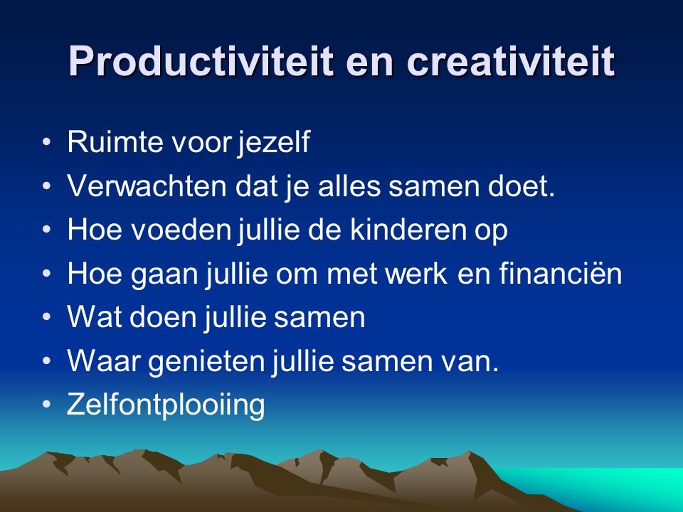 Productiviteit en creativiteit
