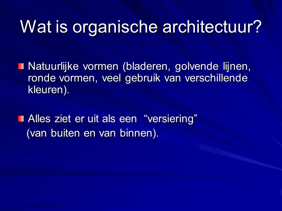 Wat is organische architectuur