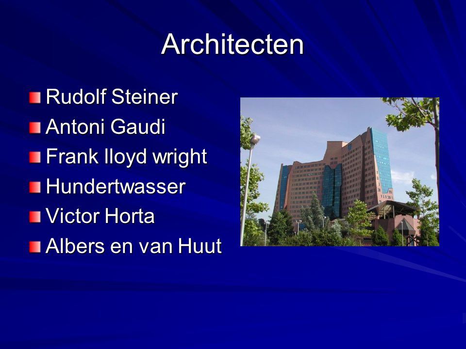 Architecten Rudolf Steiner Antoni Gaudi Frank lloyd wright