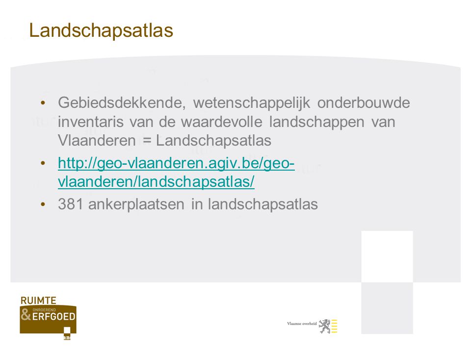 Landschapsatlas Gebiedsdekkende, wetenschappelijk onderbouwde inventaris van de waardevolle landschappen van Vlaanderen = Landschapsatlas.