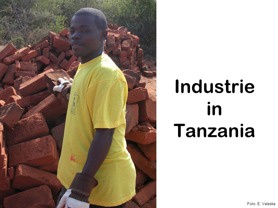 Industrie in Tanzania Foto: E. Valeska