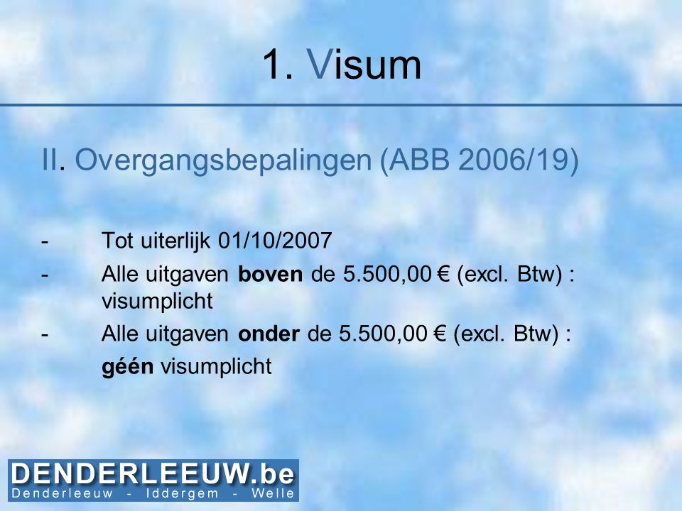1. Visum II. Overgangsbepalingen (ABB 2006/19)